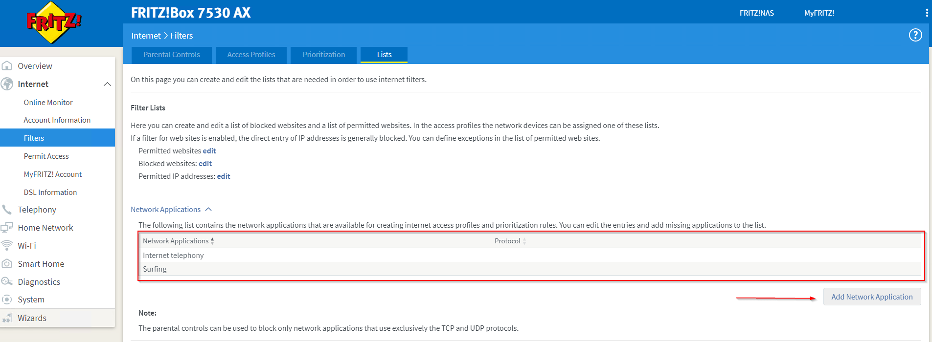 inside Internet - Filters - Lists I am usually removing the predefined entries first before clicking on 'Add Network Application' and add the definitions needed